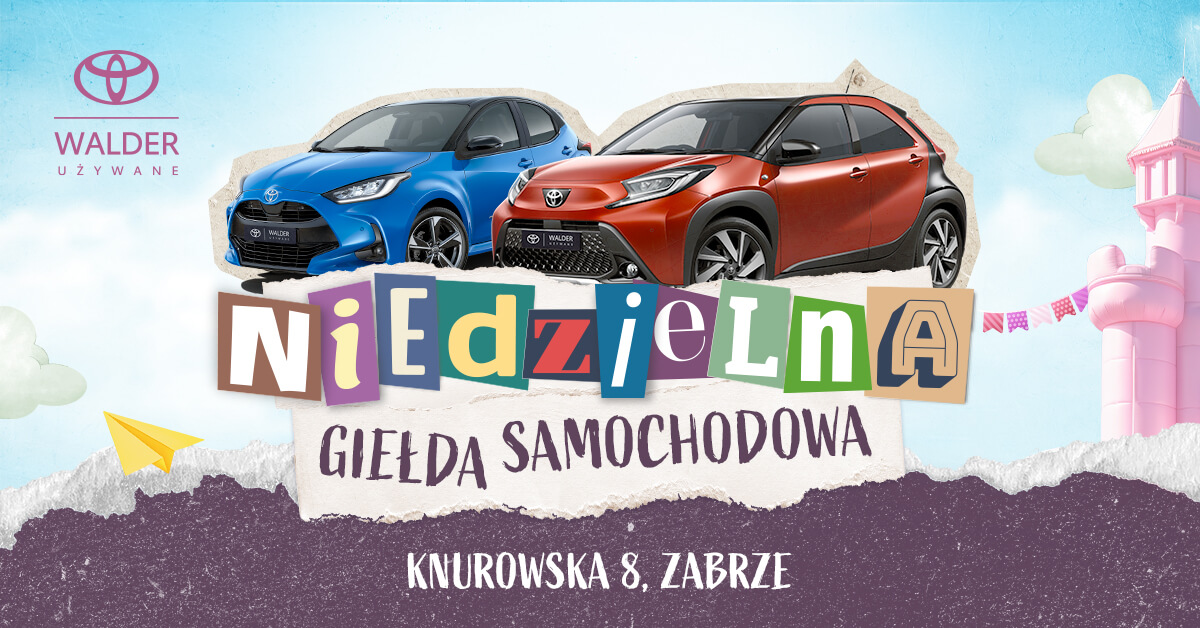 Toyota walder zabrze samochody uzywane 29 czerwca