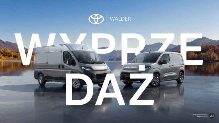 Samochody dostawcze Toyoty rocznika 2026 w niższych cenach dla firm, Toyota Proace Max i Toyota Proace City, Toyota Walder Zabrze