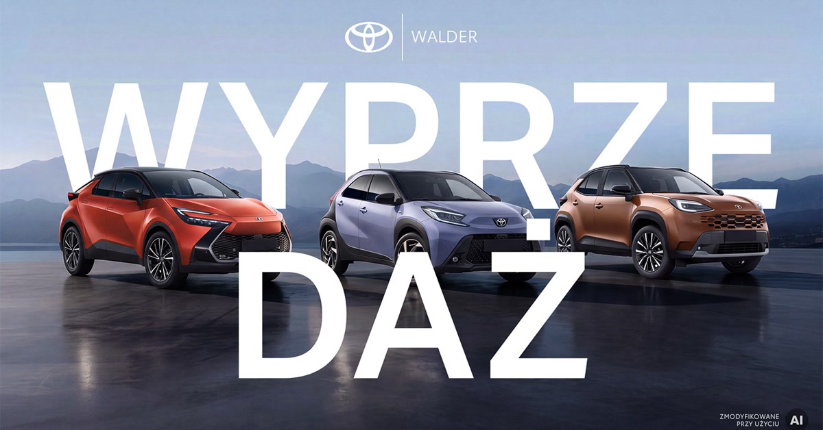 Wyprzedaż Toyota w Toyota Walder Zabrze, nowa Toyota C-HR, Toyota Aygo X i Toyota Yaris Cross